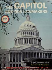 Cover of: The capitol and our lawmakers by Earl Schenck Miers