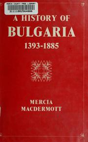 Cover of: A history of Bulgaria, 1393-1885.