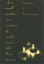 Cover of: A few small candles: war resisters of World War II tell their stories