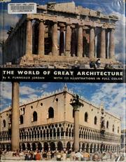 Cover of: The world of great architecture: from the Greeks to the nineteenth century.