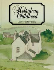 Hebridean childhood by Fairfax-Lucy, Norah Lady