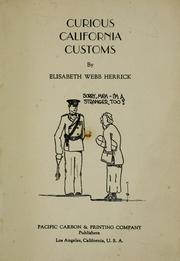 Cover of: Curious California customs by Elisabeth Webb Herrick