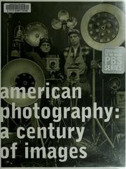 Cover of: American photography by Vicki Goldberg, Robert Silberman, Garrett White