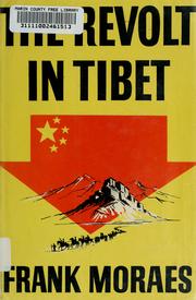 Cover of: The revolt in Tibet. | F. R. Moraes