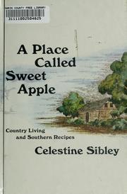 Cover of: A place called Sweet Apple. | Celestine Sibley