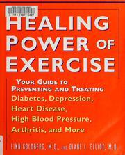 Cover of: The Healing Power of Exercise by Linn Goldberg, Diane L. Elliot