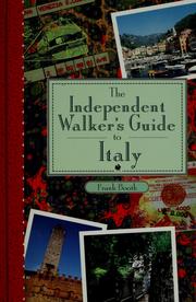 Cover of: The independent walker's guide to Italy by Frank W. Booth