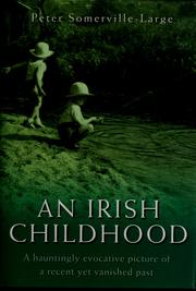 Cover of: An Irish childhood by Peter Somerville-Large