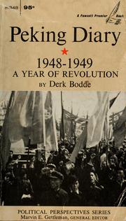 Cover of: Peking diary: 1948-1949 a year of revolution