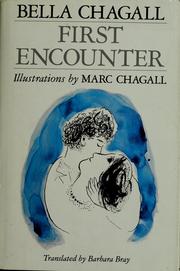 Cover of: First encounter by Bella Chagall
