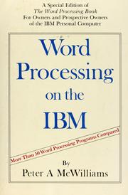 Cover of: Word Processing on the IBM by Peter A. McWilliams