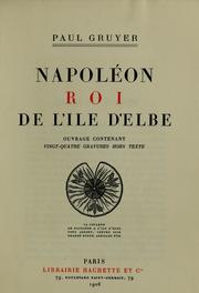 Cover of: Napoléon, roi de l'île d'Elbe by Paul Gruyer