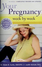 Cover of: Your pregnancy week by week