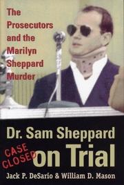 Dr. Sam Sheppard on trial by Jack DeSario