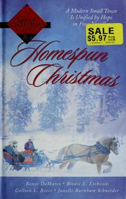 Cover of: Homespun Christmas: a modern small town is unified by love in four novellas