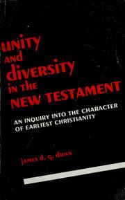 Cover of: Unity and diversity in the New Testament by James D. G. Dunn