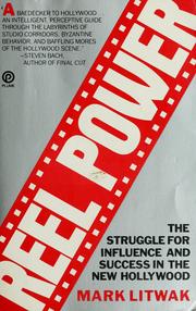 Cover of: Reel power: the struggle for influence and success in the new Hollywood