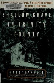 Shallow grave in Trinity County