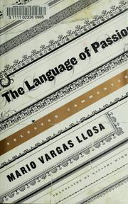 Cover of: The Language of Passion by Mario Vargas Llosa