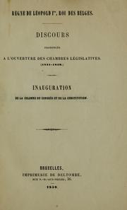 Cover of: Discours prononces a l'ouverture des chambres legislatives (1831-1859): inauguration de la Colonne du congres et la Constitution