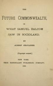 Cover of: The future commonwealth, or, What Samuel Balcom saw in Socioland