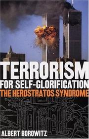 Cover of: Terrorism For Self-Glorification by Albert Borowitz, Albert Borowitz