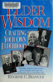 Cover of: Elder wisdom by Eugene C. Bianchi