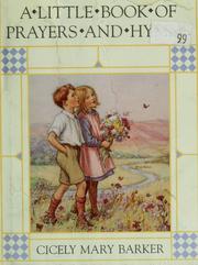 Cover of: A Little Book of Prayers and Hymns by Cicely Mary Barker
