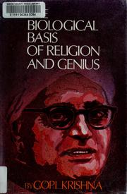 Cover of: The biological basis of religion and genius. by Gopi Krishna