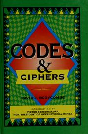 Cover of: Codes & ciphers by David J. Bodycombe