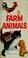 Cover of: Farm animals