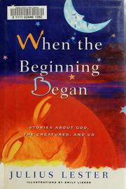 Cover of: When the beginning began by Julius Lester