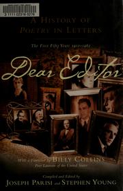 Cover of: Dear editor: a history of Poetry in letters : the first fifty years, 1912-1962