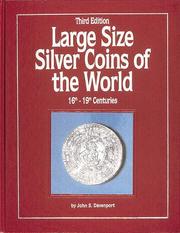 Cover of: Large size silver coins of the world: 16th-19th centuries