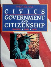 Cover of: Civics--government and citizenship by Fraenkel, Jack R.