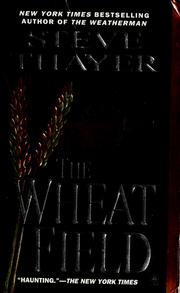 Cover of: The wheat field by Steve Thayer