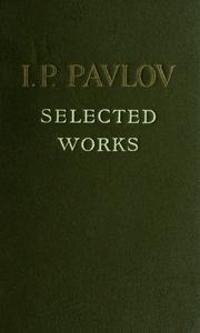 Cover of: I.P. Pavlov: selected works