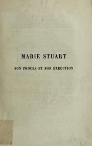 Cover of: Marie Stuart by R. de Chantelauze