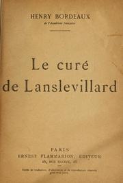 Cover of: Le curé de Lanslevillard by Henri Bordeaux