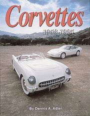 Cover of: Corvettes: the cars that created the legend
