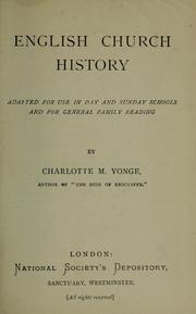 Cover of: English church history: a adapted for use in day and Sunday schools and for general family reading