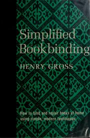 Cover of: Simplified bookbinding | Henry Gross