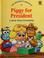 Cover of: Jim Henson's Muppets in Piggy for president