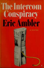 Cover of: The Intercom conspiracy | Eric Ambler