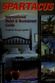 Cover of: Spartacus international hotel & restaurant guide: a must for the gay traveller!