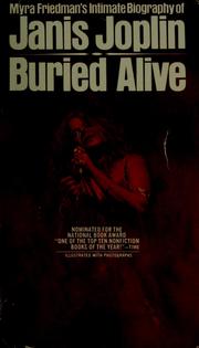 Cover of: Buried alive: the biography of Janis Joplin
