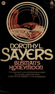 Busman's honeymoon by Dorothy L. Sayers