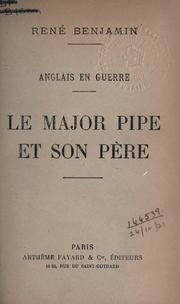 Cover of: Anglais en guerre: Le major Pipe et son père