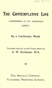 Cover of: The Contemplative life, considered in its Apostolic aspect