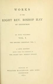 Cover of: Works of the Right Rev. Bishop Hay of Edinburgh